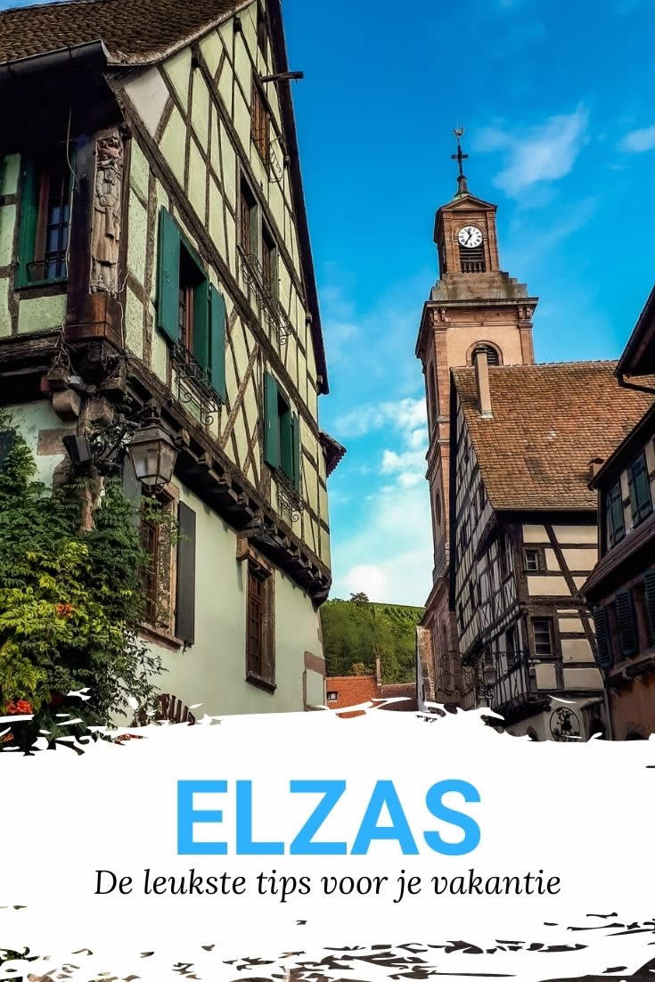 Elzas, Frankrijk? Zin in een vakantie in de Elzas? Bekijk de leukste tips en mooiste dorpjes | Mooistestedentrips.nl