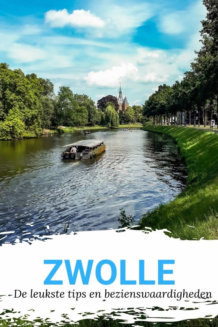 Wat te doen in Zwolle? Bekijk de leukste tips voor een dagje of weekendje Zwolle | Mooistestedentrips.nl
