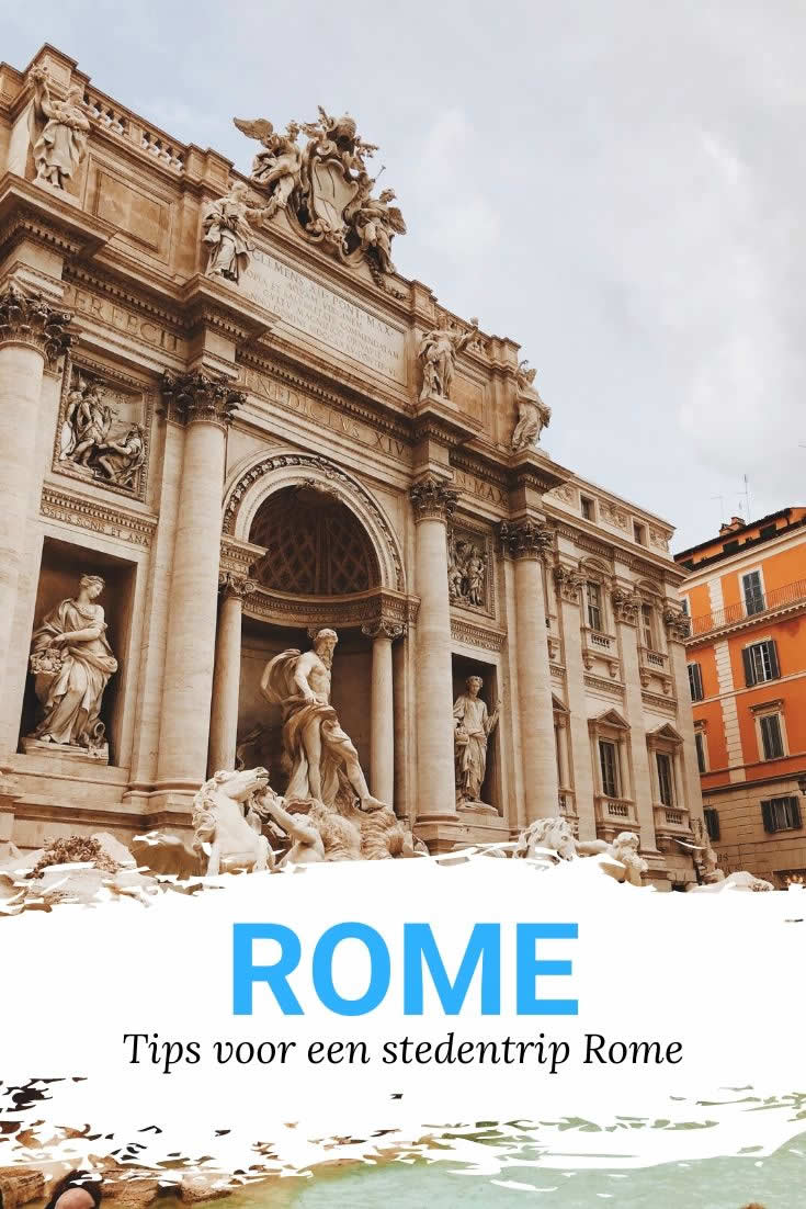 11 tips Rome | 11 praktische tips voor een stedentrip Rome | Mooistestedentrips.nl